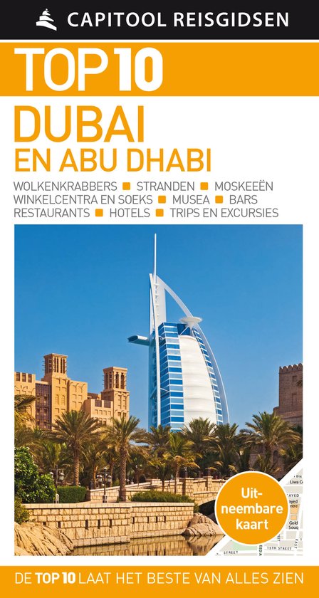 Capitool Reisgidsen Top 10 - Dubai en Abu Dhabi - Capitool, Sarah Monaghan