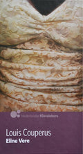 Eline Vere - AD Nederlandse klassiekers - Louis Couperus, Gwendolyn Whitmore