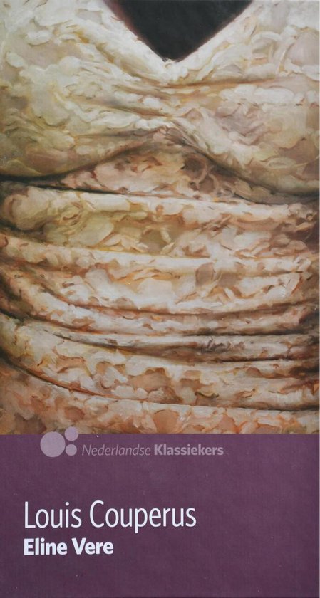 Eline Vere - AD Nederlandse klassiekers - Louis Couperus, Gwendolyn Whitmore