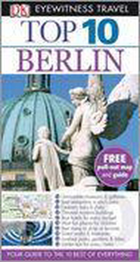 Berlin Top 10 - Jrgen Scheunemann, Dorling Kindersley Publishing Staff