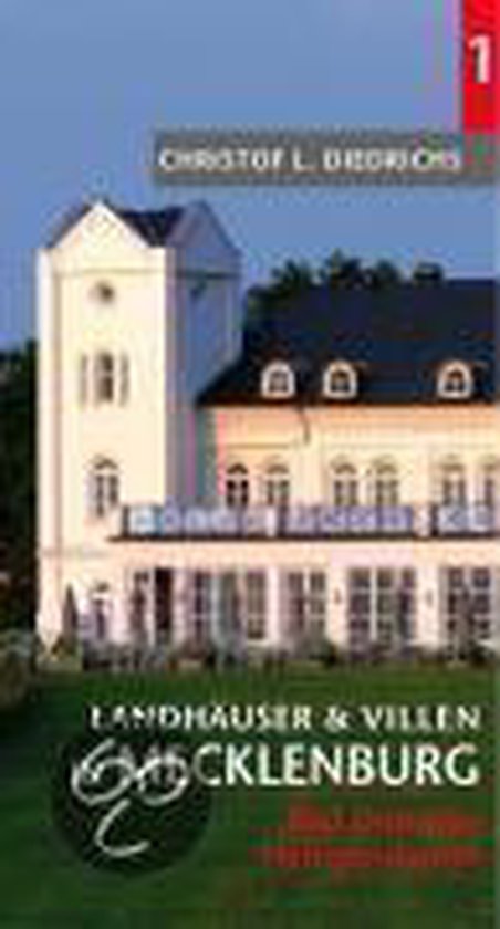 Landhäuser Und Villen In Mecklenburg 1 - Christof L. Diedrichs
