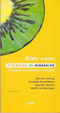Gids voor Vitaminen en Mineralen en Andere Voedingssupplementen - Velen, Frank