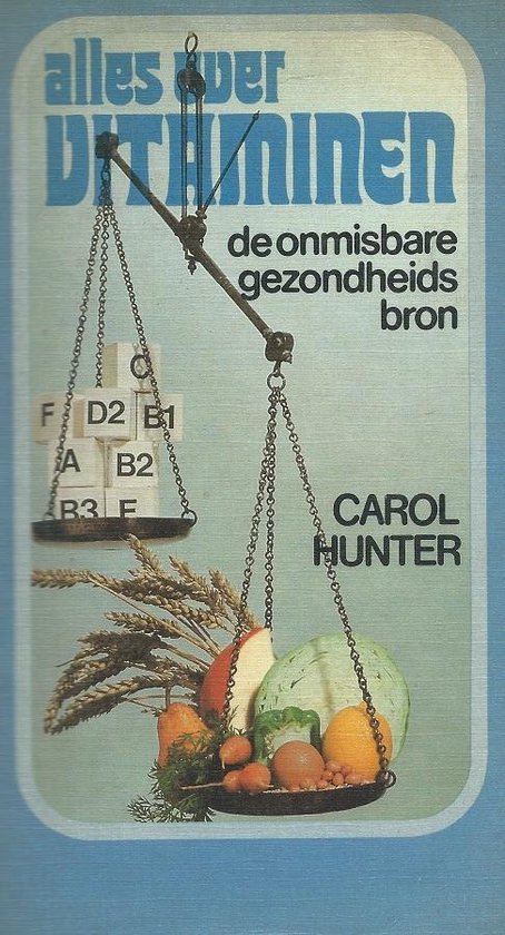 Alles over vitaminen - Evan Hunter