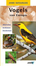 Anwb Natuurgids Vogels Van Europa - Onbekend