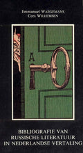 Symbolae - Bibliografie Van Russische Literatuur in Nederlandse Vertaling, 1789 - 1985/Bibliografiia Russkoi Literatury V Niderliandskom Perevode, 1789 - 1985 - Hans Storme, Cees Willemsen