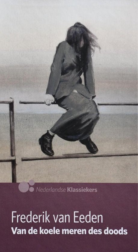 Van de koele meren des doods - AD Nederlandse klassiekers - Frederik van Eeden