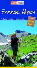 ANWB extra - Franse Alpen - Thessa Lageman, T. Lageman