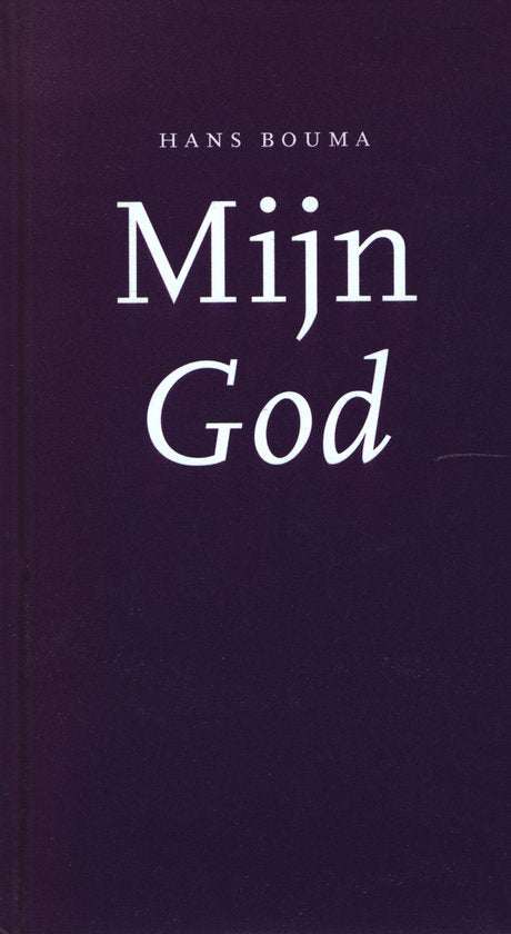Mijn God geloofsagenda - Bouma