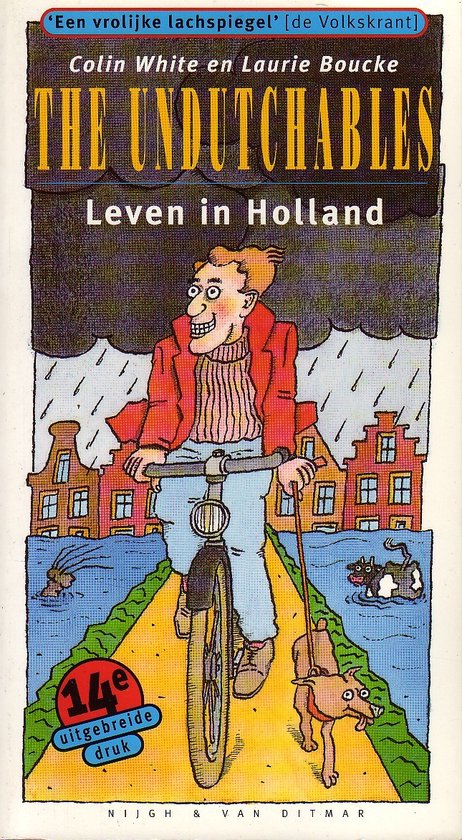 The undutchables 14 de uitgebreide druk - Colin White, Laurie Boucke
