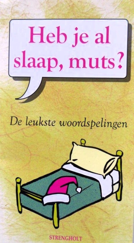 Heb Je Al Slaap Muts - Edwin van Haaren