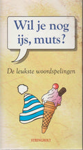 Wil Je Nog Ijs Muts - E. van Haaren