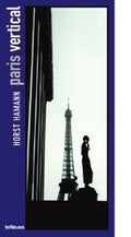 Paris Vertical - Horst Hamann