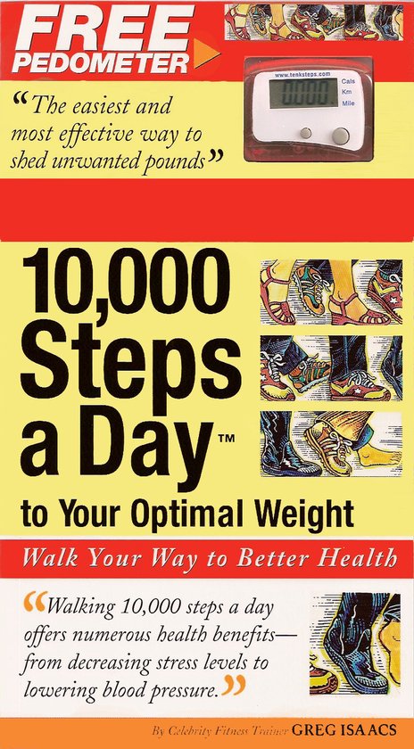 10,000 Steps a Day to Your Optimal Weight - Greg Isaacs