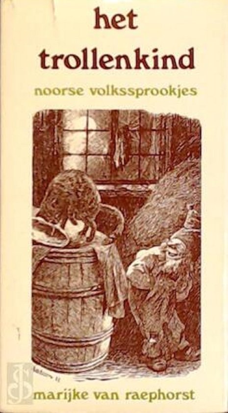 Het trollenkind - Raephorst, Th. Kittelsen