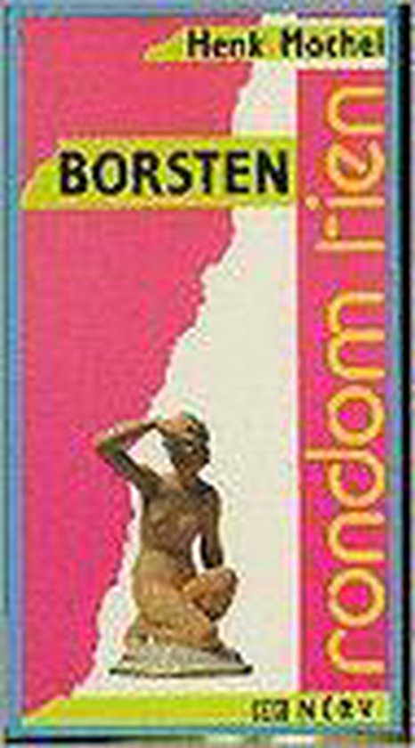 Borsten (rt) - Henk Mochel