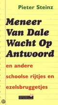 Meneer Van Dale Wacht Op Antwoord - Pieter Steinz