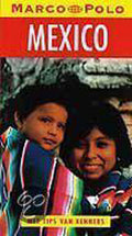 Marco Polo Reisgids Mexico - Manfred Rohlf