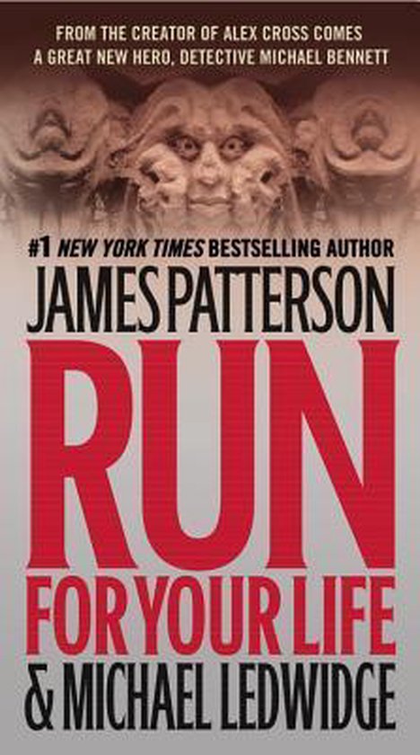 Run for Your Life - James Patterson, Michael Ledwidge