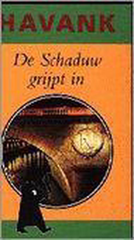 De schaduw grijpt in - Havank
