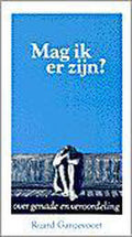 Mag ik er zijn - Ganzevoort