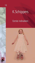 Eerste Indrukken - K. Schippers
