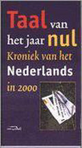 Taal Van Het Jaar Nul - Van Dale