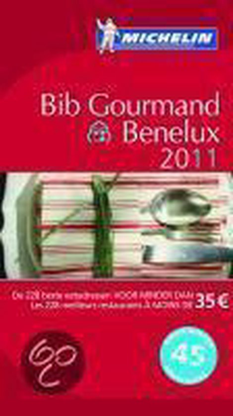 Bib Gourmand Benelux / 2011 - Michelin Red Guide