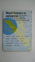 Noord Sumatra in oorlogstijd. Aek Paminke I 11 maart - 31 december 1942 - F.N.J. van Dijk