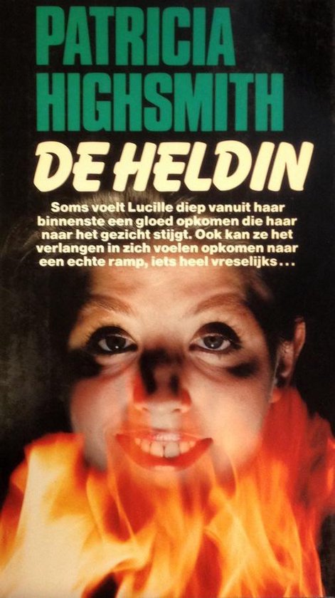 Heldin - Highsmith, Patricia Highsmith