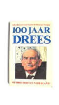 Honderd jaar drees - John Jansen van Galen, Herman Vuijsje