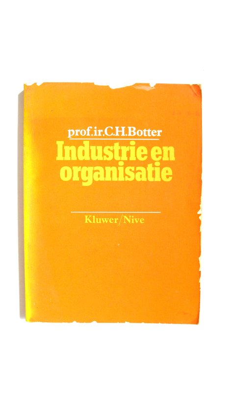 Industrie en organisatie - Constant H. Botter