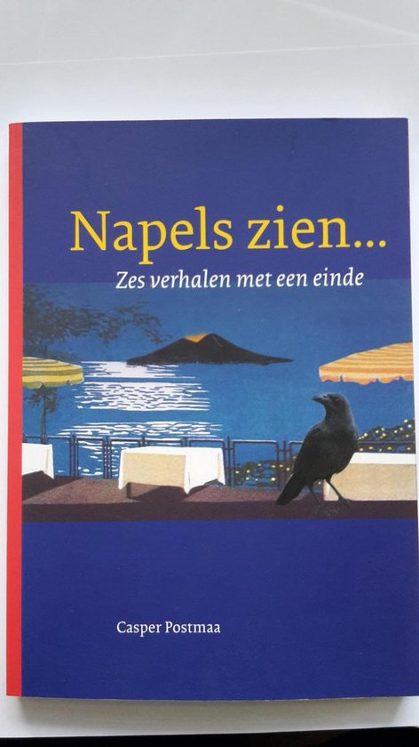 Napels zien... - Casper Postmaa