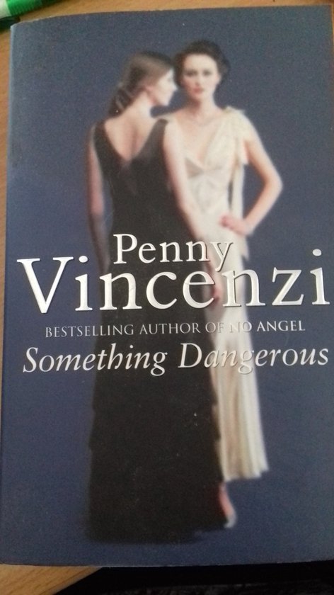 Something Dangerous - Penny Vincenzi