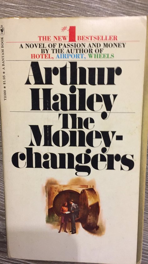 The Money Changers - Arthur Hailey