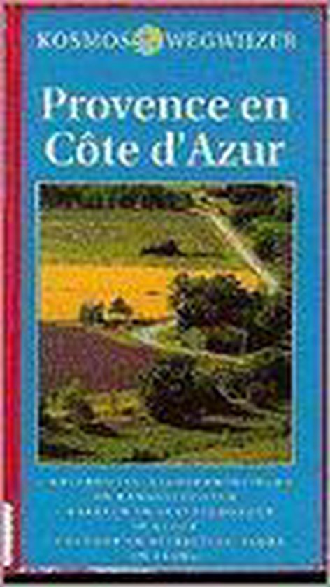 Provence en Côte d'Azur - Sarah Le Tellier, Hazel Evans