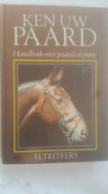 Ken uw paard - H. Treffers