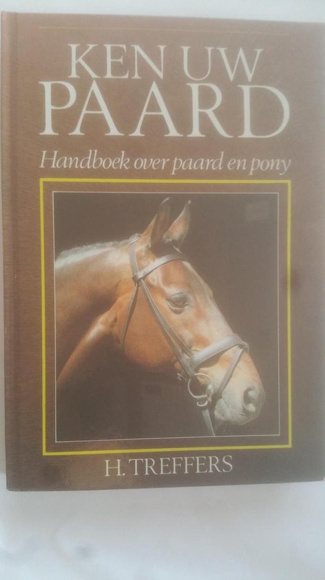 Ken uw paard - H. Treffers