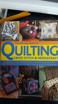 The ultimate book of Quilting , cross stitch & needlecraft