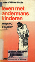 Leven met andermans kinderen - J. Noble, Martha Heesen