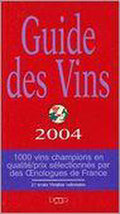 GUIDE DES VINS 2004 - De France Oenogues