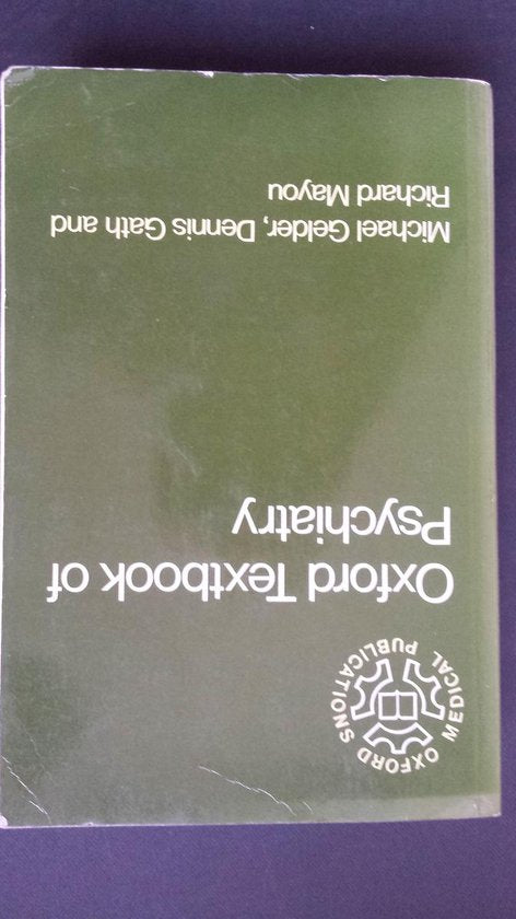 Oxford Textbook of Psychiatry - B. van Gelder