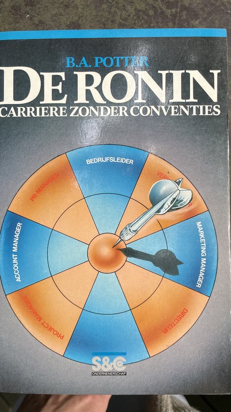 Ronin - Carriere zonder conventies - B.A. Potter