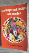 Spelletjes en kunstjes met kaarten - J.W. van Besouw, G. van Tienhoven