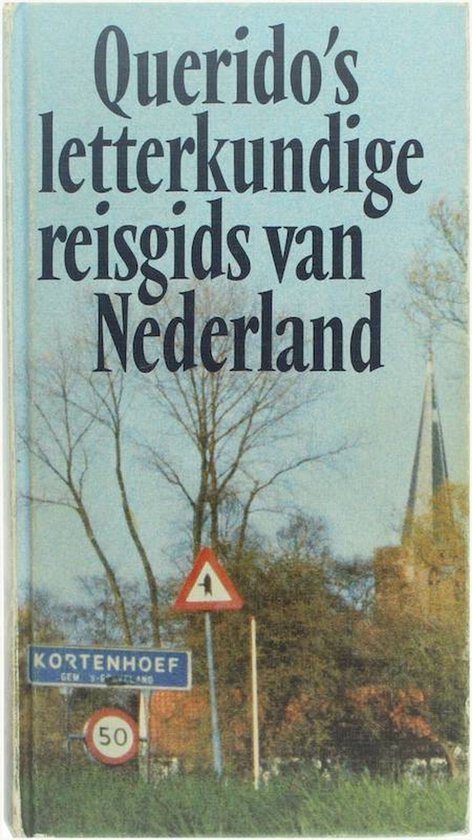 Querido's Letterkundige Reisgids van Nederland - W. Vantoorn, F. Dam