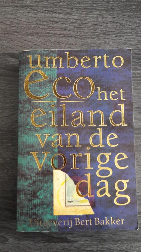 Het eiland van de vorige dag - Umberto Eco, Yond Boeke