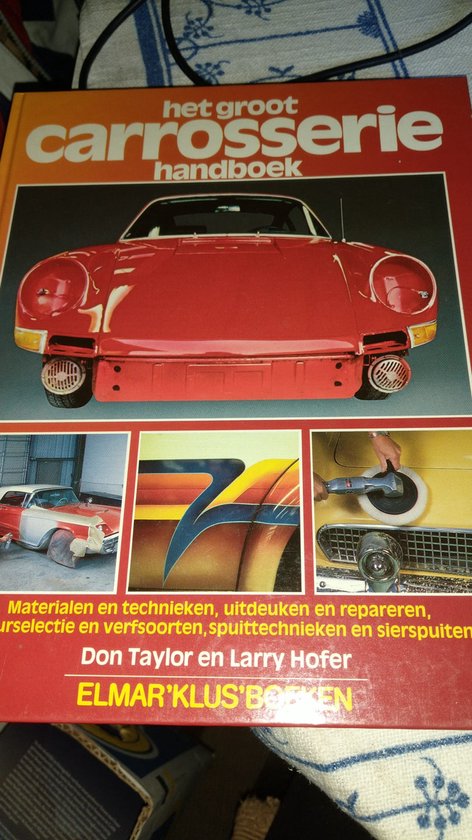 GROOT CARROSSERIEHANDBOEK - Taylor, Larry Hofer