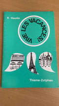 Vive les vacances - Heurlin, J.L. Eggermont