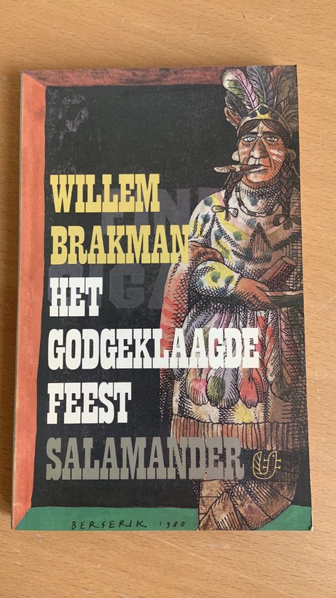 Godgeklaagde feest - Brakman