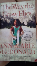 The Way the Crow Flies | - Ann - Marie MacDonald