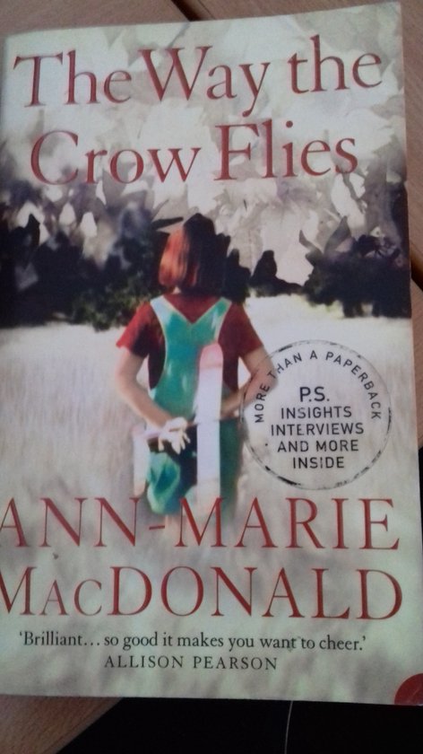 The Way the Crow Flies | - Ann - Marie MacDonald